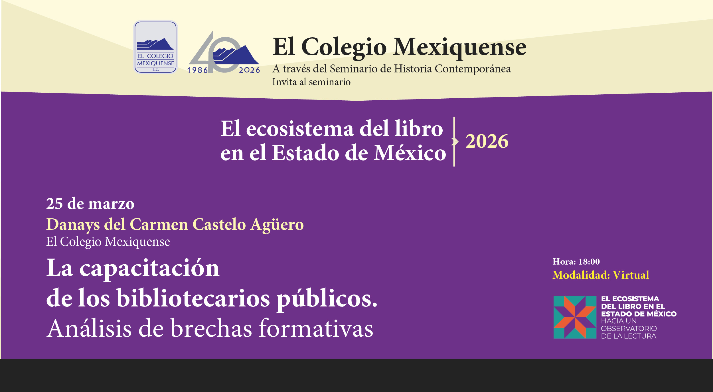Seminario. El ecosistema del libro en el Estado de México 2026. Sesión 1